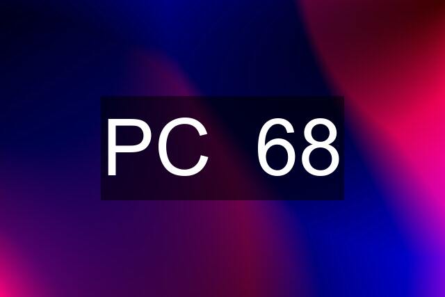 PC  68