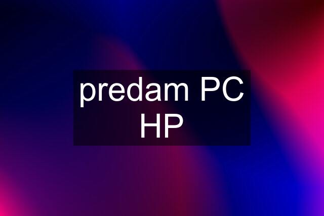 predam PC HP