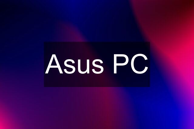 Asus PC