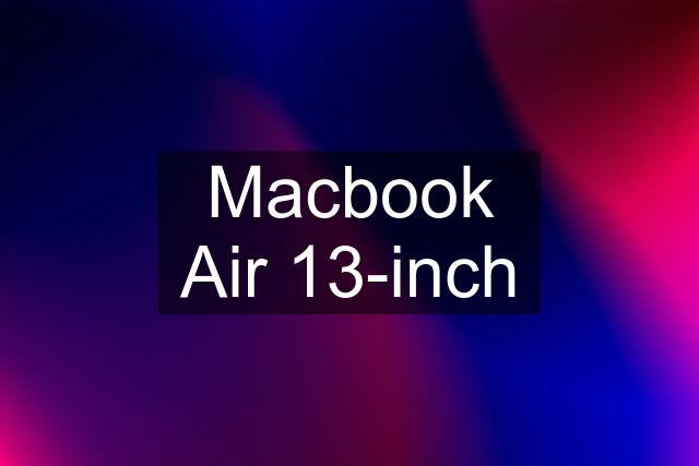 Macbook Air 13-inch