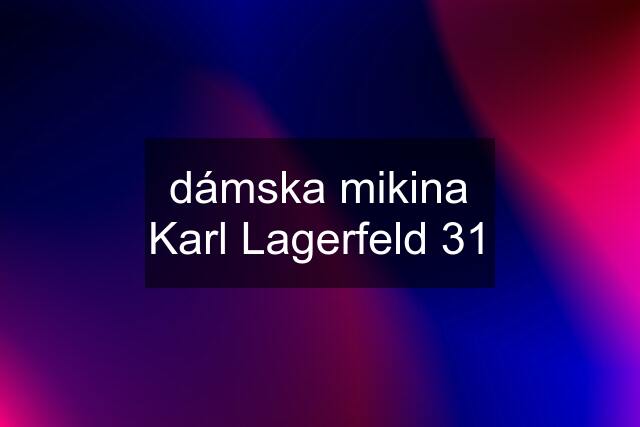 dámska mikina Karl Lagerfeld 31