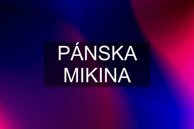 PÁNSKA MIKINA