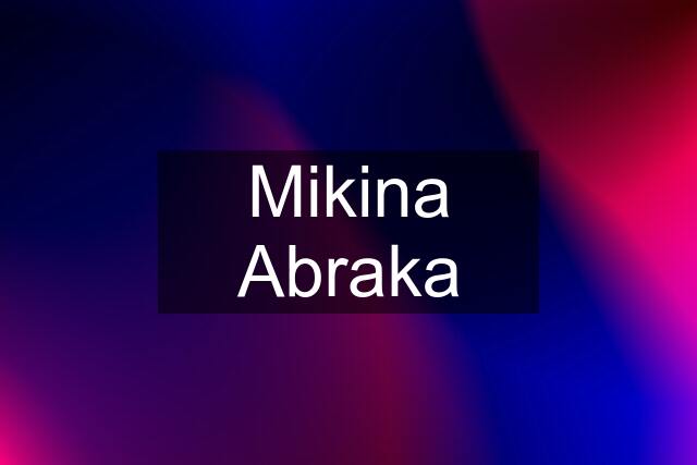 Mikina Abraka