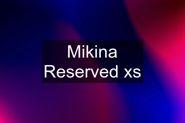 Mikina Reserved xs