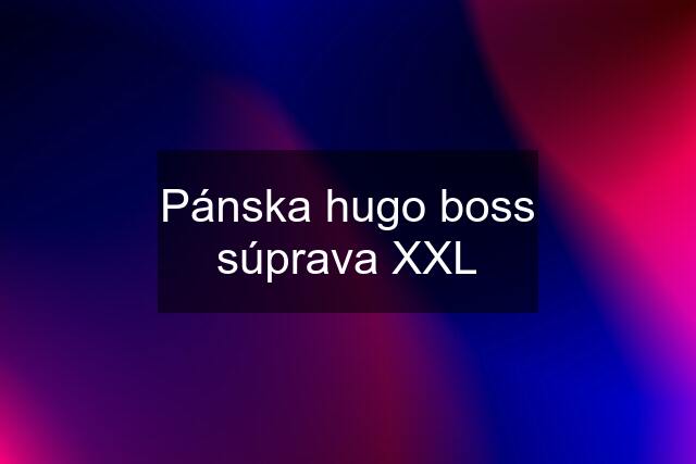 Pánska hugo boss súprava XXL