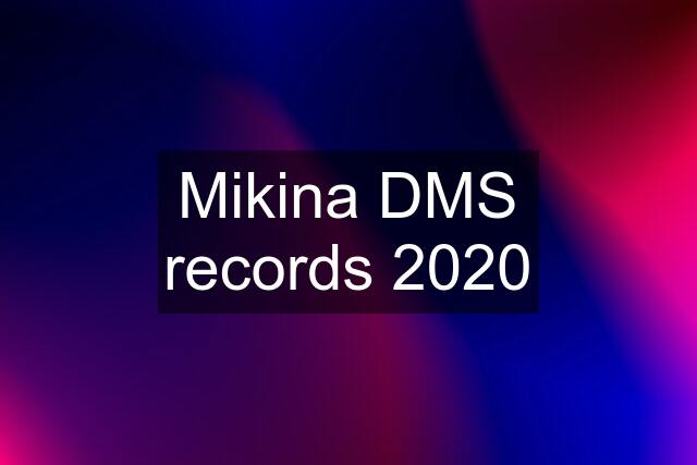 Mikina DMS records 2020