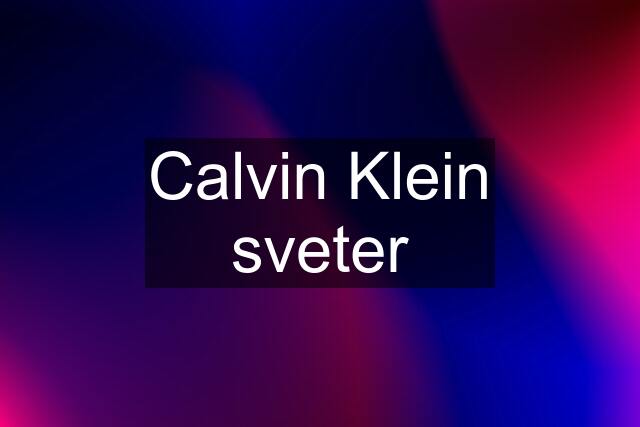 Calvin Klein sveter