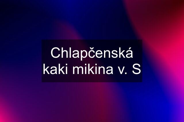 Chlapčenská kaki mikina v. S