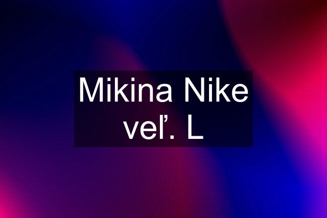 Mikina Nike veľ. L