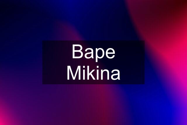 Bape Mikina