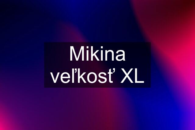 Mikina veľkosť XL