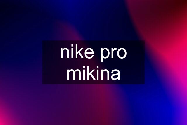 nike pro mikina