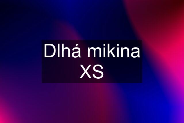 Dlhá mikina XS