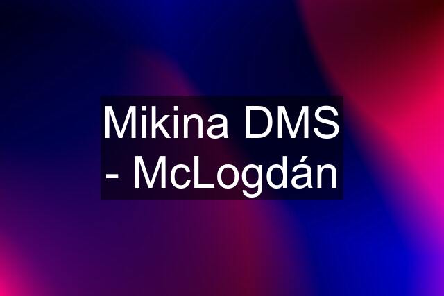 Mikina DMS - McLogdán