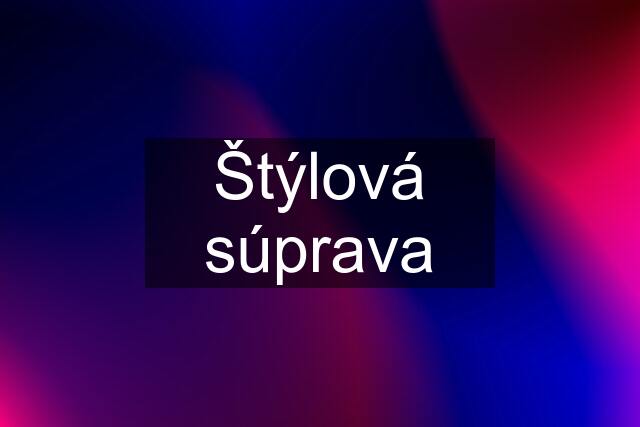 Štýlová súprava