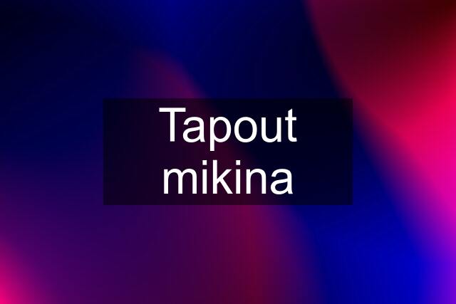 Tapout mikina
