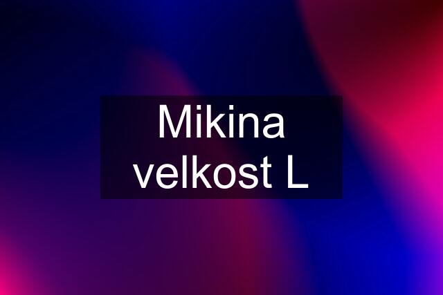 Mikina velkost L