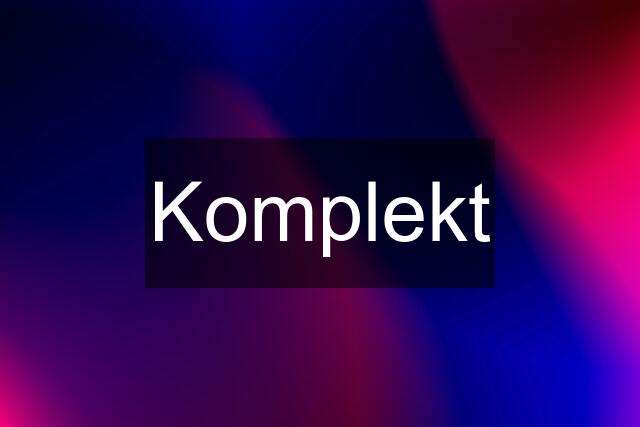 Komplekt