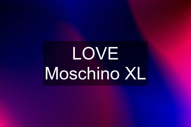 LOVE Moschino XL