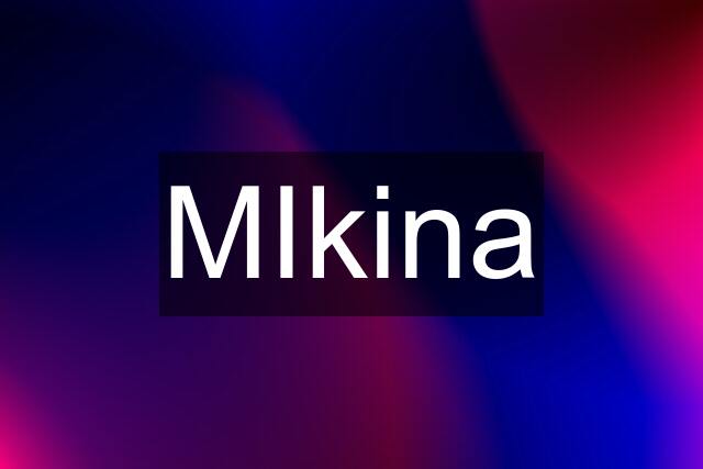 MIkina