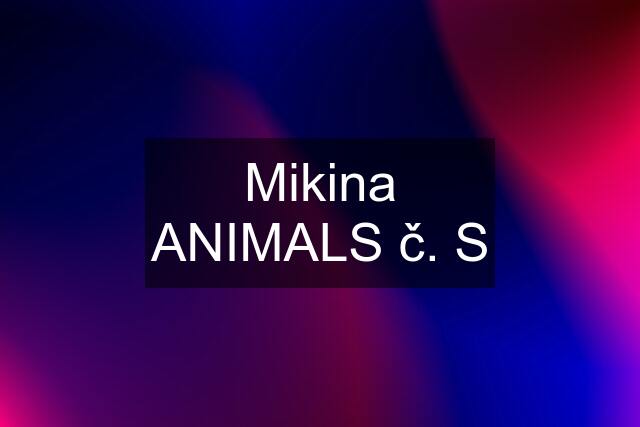 Mikina ANIMALS č. S