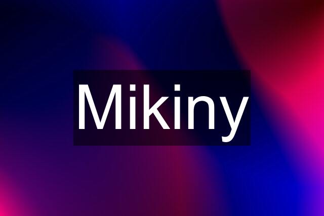 Mikiny