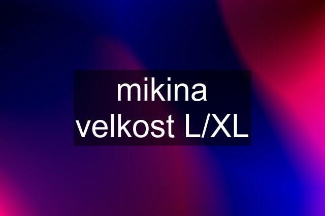 mikina velkost L/XL