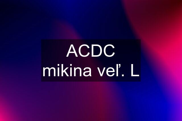 ACDC mikina veľ. L