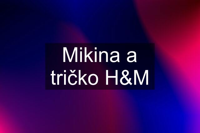 Mikina a tričko H&M