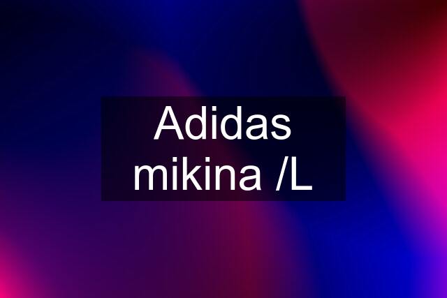 Adidas mikina /L