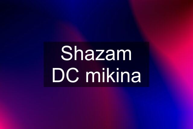 Shazam DC mikina