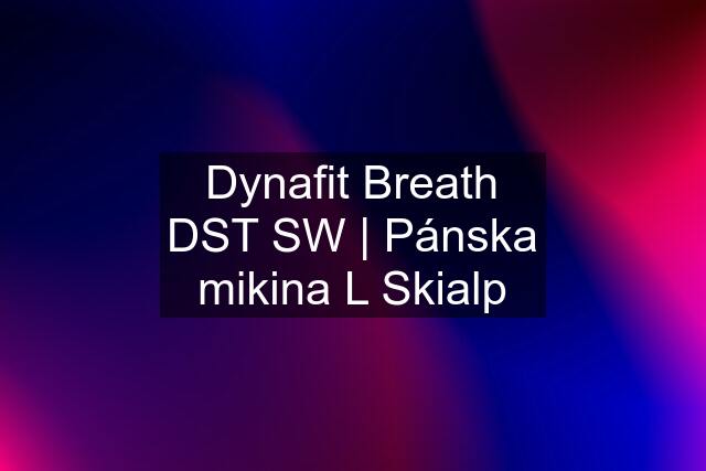 Dynafit Breath DST SW | Pánska mikina L Skialp