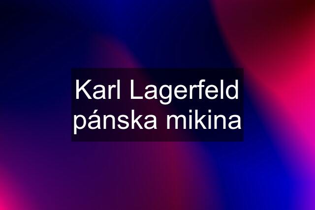 Karl Lagerfeld pánska mikina