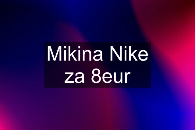 Mikina Nike za 8eur