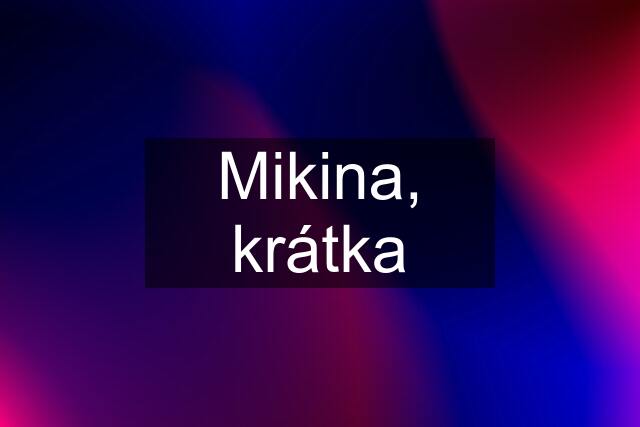 Mikina, krátka