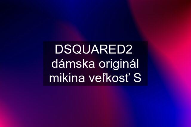 DSQUARED2  dámska originál mikina veľkosť S