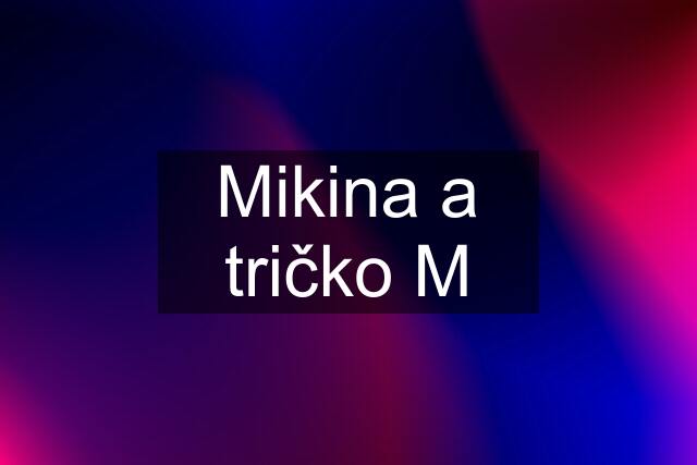 Mikina a tričko M