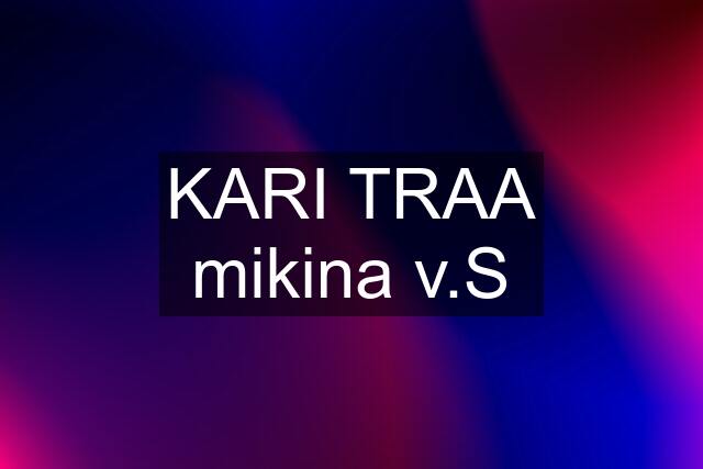 KARI TRAA mikina v.S