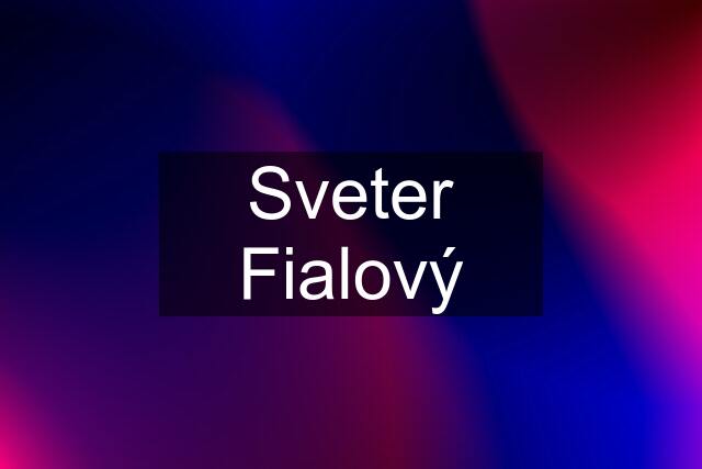 Sveter Fialový