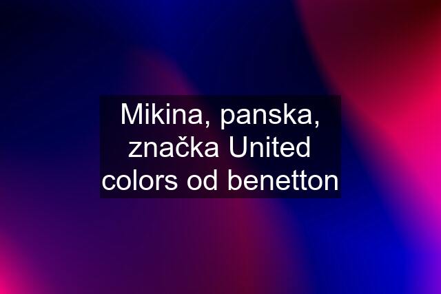 Mikina, panska, značka United colors od benetton