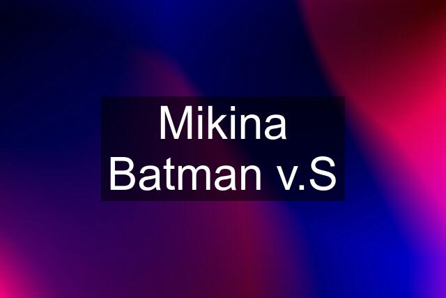 Mikina Batman v.S