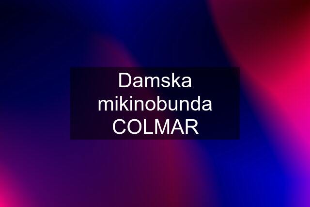 Damska mikinobunda COLMAR