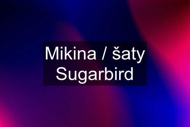 Mikina / šaty Sugarbird