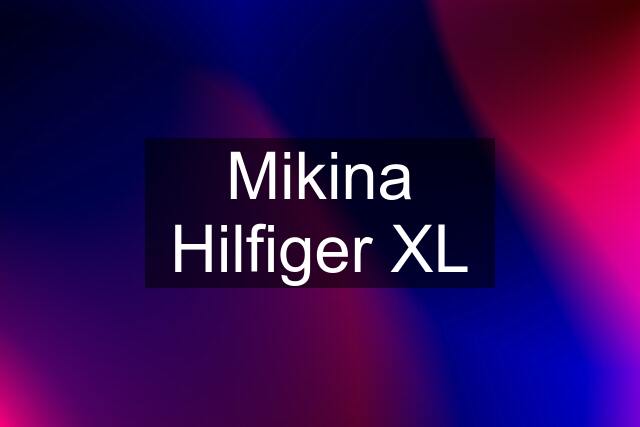 Mikina Hilfiger XL