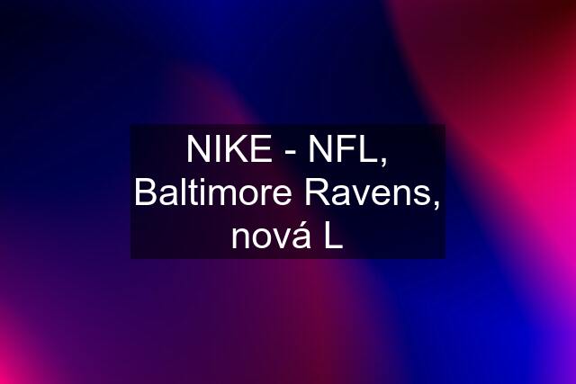 NIKE - NFL, Baltimore Ravens, nová L