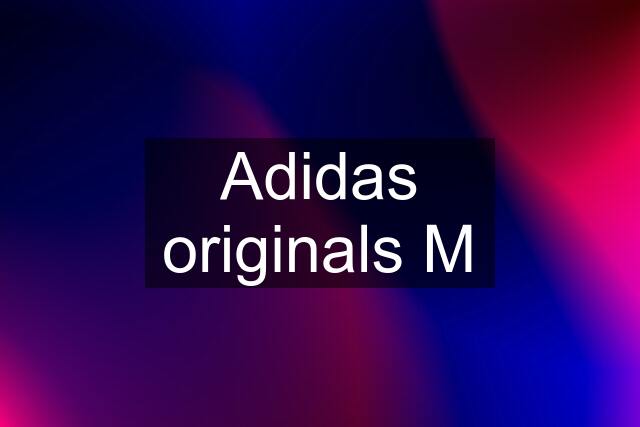 Adidas originals M