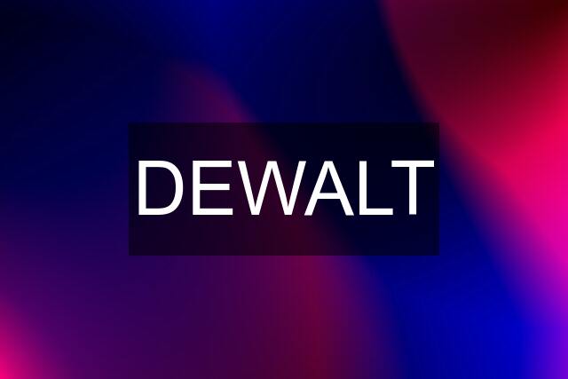 DEWALT