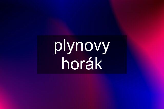 plynovy horák