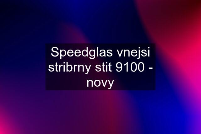 Speedglas vnejsi stribrny stit 9100 - novy