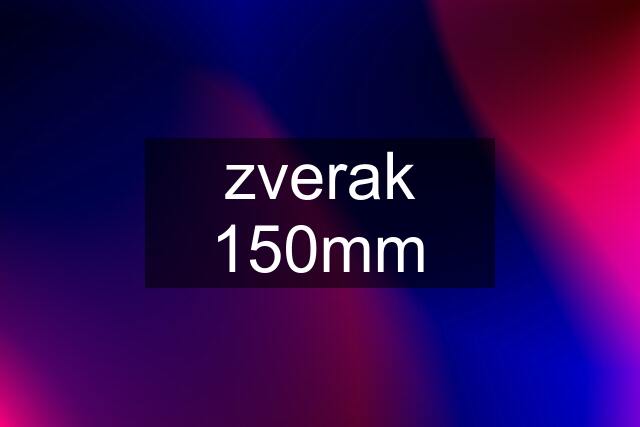 zverak 150mm